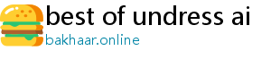 best of undress ai